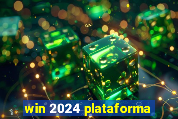 win 2024 plataforma